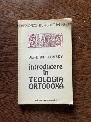 Vladimir Lossky - Introducere in teologia ortodoxa foto