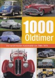 Reinhard Lintelmann - 1000 Oldtimer. Die beruhmtesten Automobile von 1886-1975