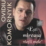Ovidiu Komornyik - Ești Mireasa Vieții Mele, CD