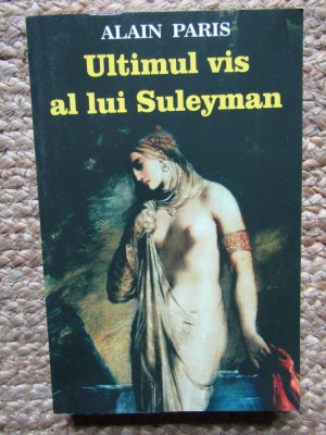 ULTIMUL VIS AL LUI SULEYMAN-ALAIN PARIS foto