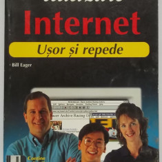 Bill Eager - Utilizare Internet, usor si repede