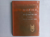 MUZICA IN ROMANIA DUPA 23 AUGUST 1944- P. BRINCUS; N. CALINOIU, BUCUREȘTI, 1964