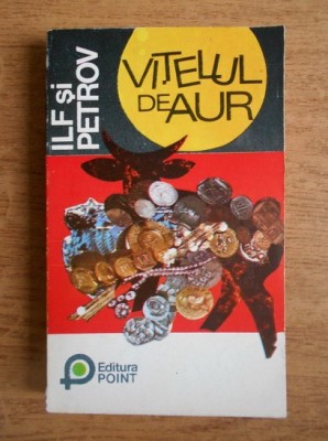 VITELUL DE AUR - ILF SI PETROV foto