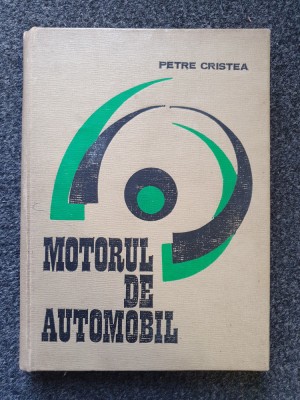 MOTORUL DE AUTOMOBIL - Cristea foto