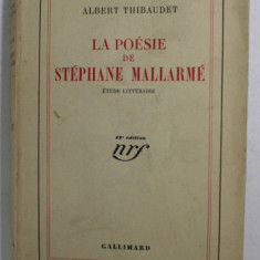 La poésie de Stéphane Mallarmé : étude littéraire / Albert Thibaudet