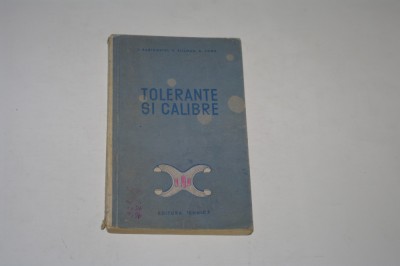 Tolerante si calibre - Rabinovici - Killman - Toma - 1954 foto