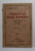 POESIILE LUI MIHAI EMINESCU , editie critica ingrijita de N. IORGA , 1932