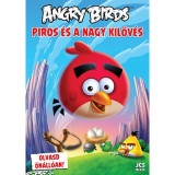 Angry Birds - Piros &eacute;s a Nagy Kil&ouml;v&eacute;s - Richard Dungworth