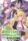 I&#039;m the Evil Lord of an Intergalactic Empire! (Light Novel) Vol. 3