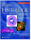 Ross Histologie. Tratat si atlas | Michael Ross, Wojciech Pawlina, Mihail Hinescu, Angela Borda, Hipocrate