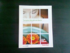 TERAPIA FLORALA DE BACH. REMEDII PENTRU EMOTII foto