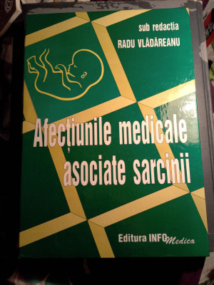 Afecțiunile medicale asociate sarcinii Radu bladareanu foto