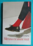 Adela Greceanu &ndash; Mireasa cu sosete rosii ( prima editie )
