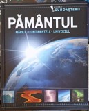 AVENTURA CUNOASTERII: PAMANTUL, MARILE, CONTINENTELE, UNIVERSUL-COLECTIV-254828