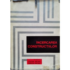 Incercarea Constructiilor - St. Balan M. Arcan , C296