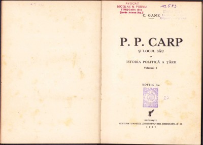 HST 305SP P P Carp și locul său &amp;icirc;n istoria politică a țării volumul I 1937 Gane foto