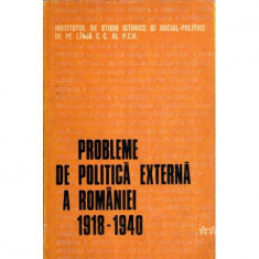 Viorica Moisuc - Probleme de politica externa a Romaniei 1918-1940 - Culegere de studii vol. II - 120012