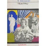 V. Alecsandri - Teatru (Editia: 1968)