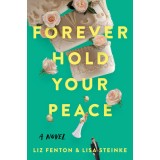 Forever Hold Your Peace