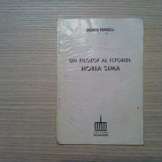 UN FILOZOF AL ISTORIEI: HORIA SIMA - George Popescu - Majadahonda, 1995, 49 p.