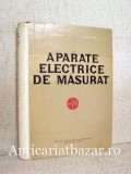 Aparate electrice de masurat - Radu Dordea