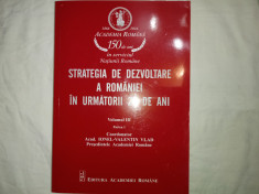 Strategia de dezvoltare a Romaniei in urmatorii 20 de ani, Ed. Academiei Romane foto