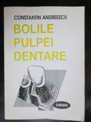 Bolile pulpei dentare Constantin Andreescu foto