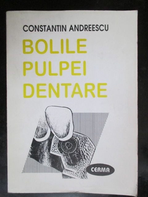 Bolile pulpei dentare Constantin Andreescu