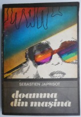 Doamna din masina &amp;ndash; Sebastien Japrisot foto