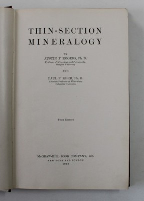 THIN - SECTION MINERALOGY by AUSTIN ROGEERS and PAUL F. KERR , 1933 foto
