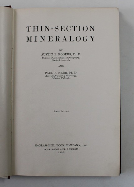 THIN - SECTION MINERALOGY by AUSTIN ROGEERS and PAUL F. KERR , 1933