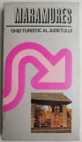 Ghid turistic Maramures, Carte de calatorie judet, Autor Ioan Nadisan