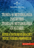 Teoria și metodologia instruirii. Teoria și metodologia evaluării - Paperback brosat - Dana Jucan, Muşata-Dacia Bocoş - Paralela 45 educațional