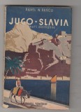 bnk ant Pavel N Pascu - Jugo-Slavia . Drumuri dalmatine