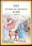 101 INTAMPLARI PREFERATE DIN BIBLIE-URA MILLER-357890