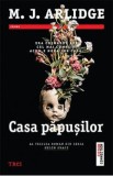 Casa papusilor - M.J. Arlidge