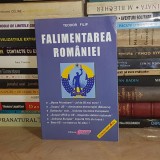 TEODOR FILIP - FALIMENTAREA ROMANIEI , EDITURA OBIECTIV , CRAIOVA *