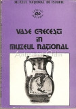 Vase Grecesti In Muzeul National