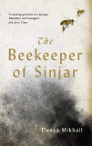 The Beekeeper of Sinjar | Dunya Mikhail