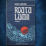 ROATA LUMII - RADU CIOBANU - ROMAN