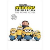 Minions : the Rise of Gru