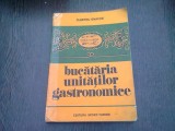 BUCATARIA UNITATILOR GASTRONOMICE DUMITRU ENACHE