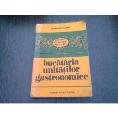 BUCATARIA UNITATILOR GASTRONOMICE DUMITRU ENACHE