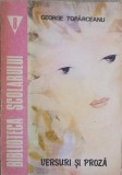 Versuri si Proza - George Toparceanu - Editura Porto-Franco, 1990, Biblioteca Scolarului - Carte Poezie Romana