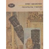 Recursul la metoda, Volumul al II-lea