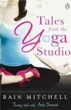 Tales from the Yoga Studio | Rain Mitchell