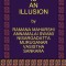 Everything Is an Illusion