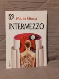 INTERMEZZO-MARIN MINCU EDITURA GRAMAR 100+1 CAPODOPERE ALE ROMANULUI ROMANESC