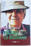 PALARIE CU BUZUNAR de PETRU &quot; TIU &quot; MOTIU , 2015 , DEDICATIE*