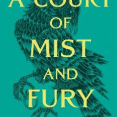 A Court of Mist and Fury. A Court of Thorns and Roses #2 - Sarah J. Maas